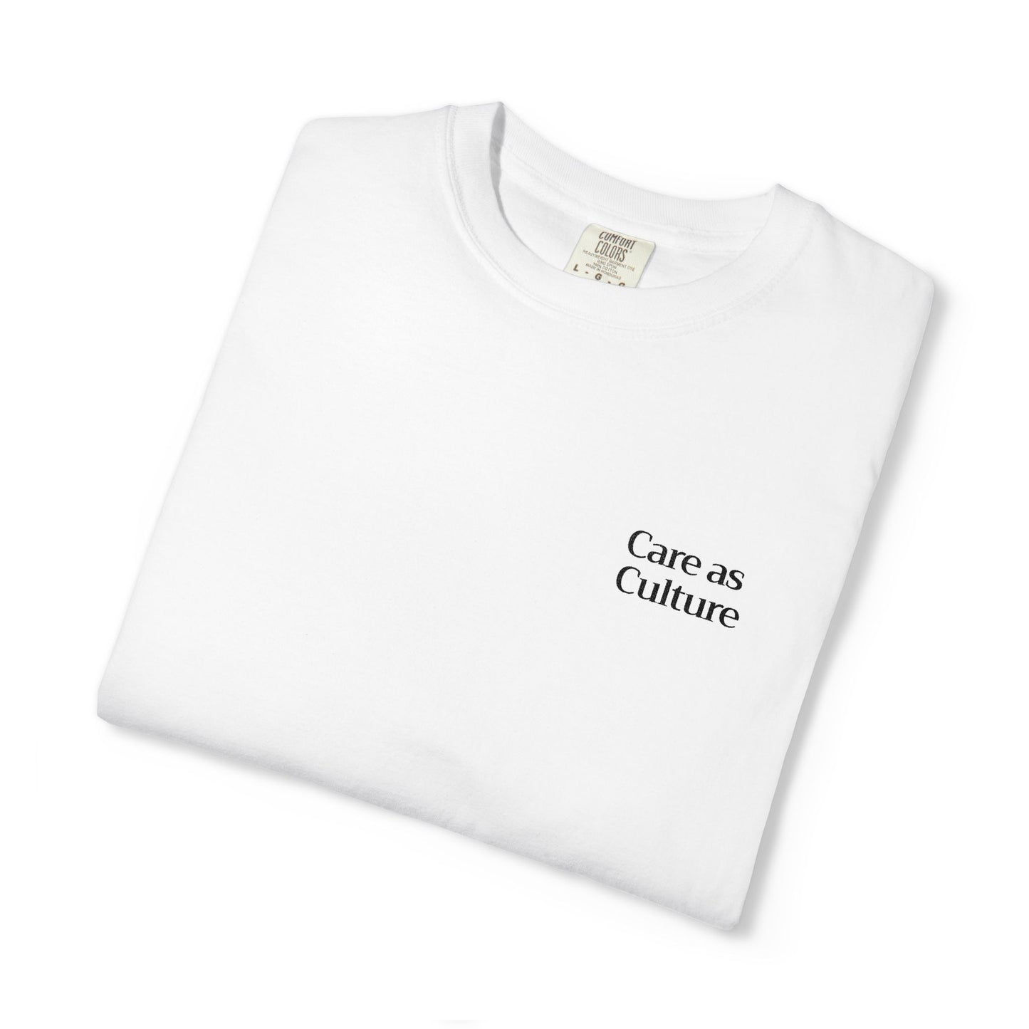 Care as Culture Embroidered Tee